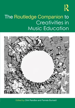 Abbildung von Randles / Burnard | The Routledge Companion to Creativities in Music Education | 1. Auflage | 2024 | beck-shop.de