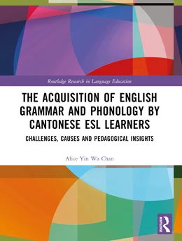 Abbildung von Chan | The Acquisition of English Grammar and Phonology by Cantonese ESL Learners | 1. Auflage | 2024 | beck-shop.de