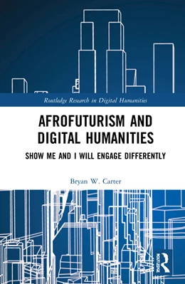 Abbildung von Carter | Afrofuturism and Digital Humanities | 1. Auflage | 2024 | beck-shop.de