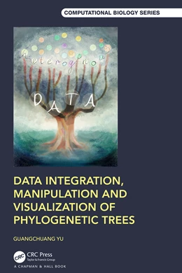 Abbildung von Yu | Data Integration, Manipulation and Visualization of Phylogenetic Trees | 1. Auflage | 2024 | beck-shop.de