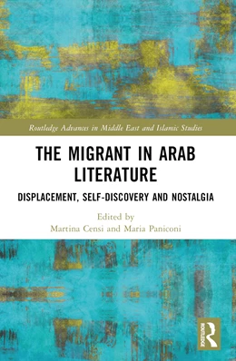 Abbildung von Paniconi / Censi | The Migrant in Arab Literature | 1. Auflage | 2024 | beck-shop.de