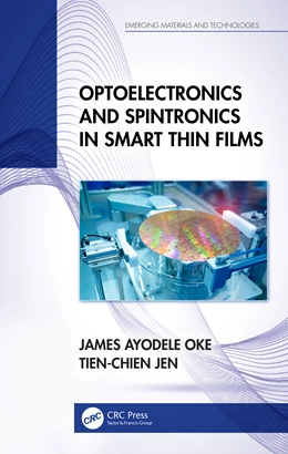 Abbildung von Oke / Jen | Optoelectronics and Spintronics in Smart Thin Films | 1. Auflage | 2025 | beck-shop.de