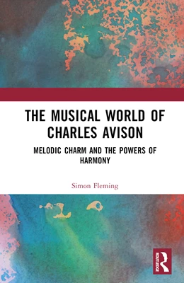 Abbildung von Fleming | The Musical World of Charles Avison | 1. Auflage | 2024 | beck-shop.de