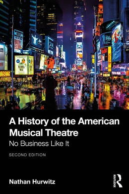 Abbildung von Hurwitz | A History of the American Musical Theatre | 1. Auflage | 2024 | beck-shop.de