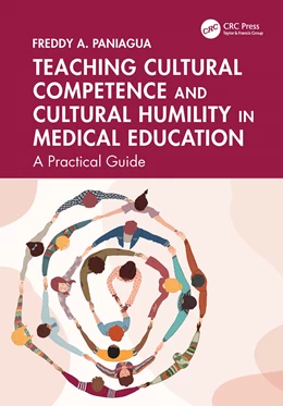 Abbildung von Paniagua | Teaching Cultural Competence and Cultural Humility in Medical Education | 1. Auflage | 2024 | beck-shop.de