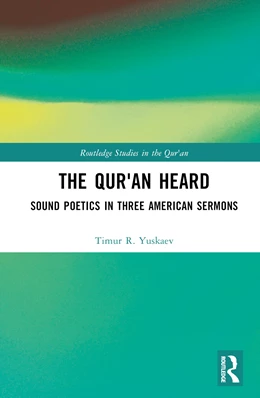 Abbildung von R. Yuskaev | The Qur'an Heard | 1. Auflage | 2024 | beck-shop.de