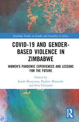 Abbildung von Chitando / Munyiswa | COVID-19 and Gender-Based Violence in Zimbabwe | 1. Auflage | 2024 | beck-shop.de