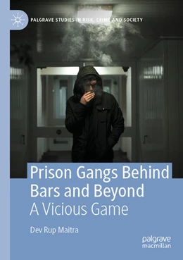 Abbildung von Maitra | Prison Gangs Behind Bars and Beyond | 1. Auflage | 2024 | beck-shop.de