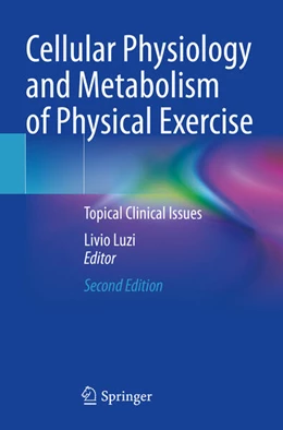 Abbildung von Luzi | Cellular Physiology and Metabolism of Physical Exercise | 2. Auflage | 2024 | beck-shop.de