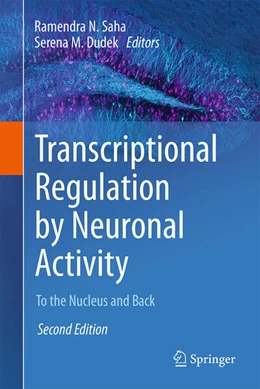 Abbildung von Saha / Dudek | Transcriptional Regulation by Neuronal Activity | 2. Auflage | 2024 | beck-shop.de