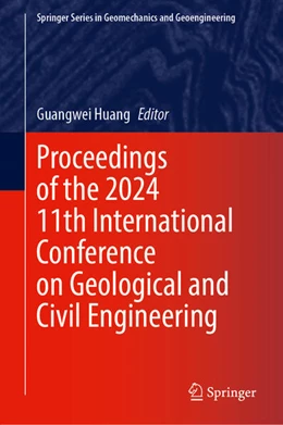 Abbildung von Huang | Proceedings of the 2024 11th International Conference on Geological and Civil Engineering | 1. Auflage | 2024 | beck-shop.de