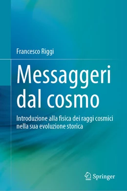 Abbildung von Riggi | Messaggeri dal cosmo | 1. Auflage | 2024 | beck-shop.de