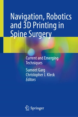 Abbildung von Garg / Kleck | Navigation, Robotics and 3D Printing in Spine Surgery | 1. Auflage | 2025 | beck-shop.de