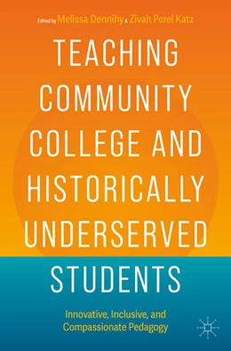 Abbildung von Dennihy / Perel Katz | Teaching Community College and Historically Underserved Students | 1. Auflage | 2024 | beck-shop.de