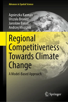 Abbildung von Karman / Bronisz | Regional Competitiveness Towards Climate Change | 1. Auflage | 2024 | beck-shop.de