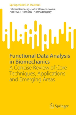 Abbildung von Gunning / Warmenhoven | Functional Data Analysis in Biomechanics | 1. Auflage | 2024 | beck-shop.de