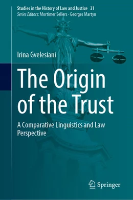 Abbildung von Gvelesiani | The Origin of the Trust | 1. Auflage | 2024 | 31 | beck-shop.de