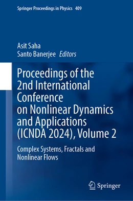 Abbildung von Saha / Banerjee | Proceedings of the 2nd International Conference on Nonlinear Dynamics and Applications (ICNDA 2024), Volume 2 | 1. Auflage | 2024 | 409 | beck-shop.de