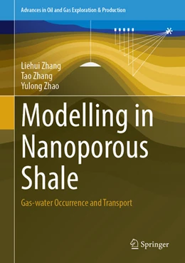 Abbildung von Zhang / Zhao | Modelling in Nanoporous Shale | 1. Auflage | 2024 | beck-shop.de