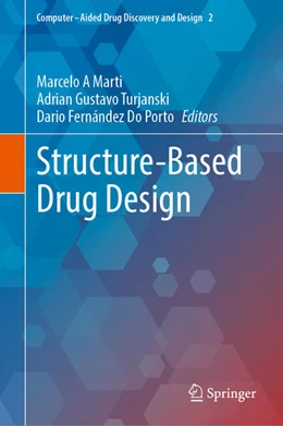 Abbildung von Marti / Turjanski | Structure-Based Drug Design | 1. Auflage | 2024 | 2 | beck-shop.de