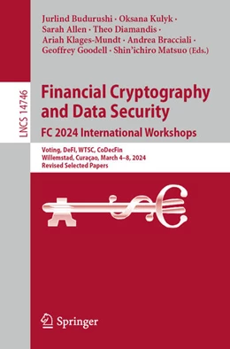 Abbildung von Budurushi / Kulyk | Financial Cryptography and Data Security. FC 2024 International Workshops | 1. Auflage | 2024 | 14746 | beck-shop.de