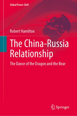 Abbildung von Hamilton | The China-Russia Relationship | 1. Auflage | 2024 | beck-shop.de