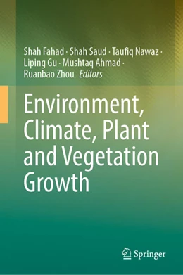 Abbildung von Fahad / Saud | Environment, Climate, Plant and Vegetation Growth | 1. Auflage | 2024 | beck-shop.de