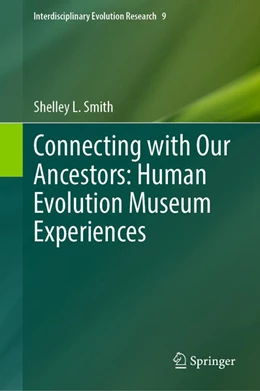 Abbildung von Smith | Connecting with Our Ancestors: Human Evolution Museum Experiences | 1. Auflage | 2024 | 9 | beck-shop.de