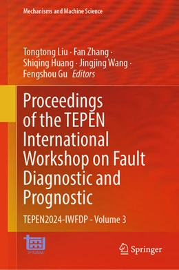 Abbildung von Liu / Zhang | Proceedings of the TEPEN International Workshop on Fault Diagnostic and Prognostic | 1. Auflage | 2024 | 169 | beck-shop.de