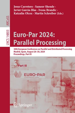Abbildung von Carretero / Shende | Euro-Par 2024: Parallel Processing | 1. Auflage | 2024 | 14803 | beck-shop.de