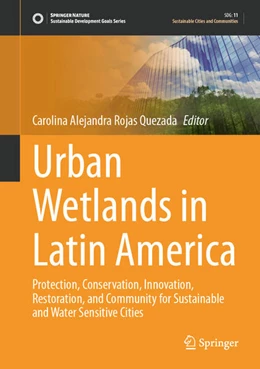 Abbildung von Rojas Quezada | Urban Wetlands in Latin America | 1. Auflage | 2024 | beck-shop.de