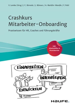 Abbildung von Birmele / Bömers | Crashkurs Mitarbeiter-Onboarding | 3. Auflage | 2024 | beck-shop.de