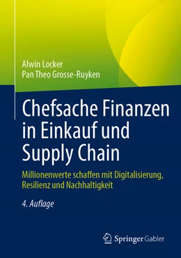 Abbildung von Locker / Grosse-Ruyken | Chefsache Finanzen in Einkauf und Supply Chain | 4. Auflage | 2024 | beck-shop.de