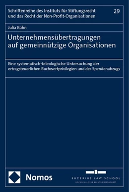 Abbildung von Kühn | Unternehmensübertragungen auf gemeinnützige Organisationen | 1. Auflage | 2024 | 29 | beck-shop.de