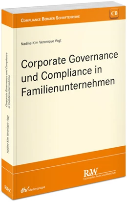 Abbildung von Vogt | Corporate Governance und Compliance in Familienunternehmen | 1. Auflage | 2024 | beck-shop.de