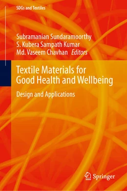 Abbildung von Sundaramoorthy / Kubera Sampath Kumar | Textile Materials for Good Health and Wellbeing | 1. Auflage | 2024 | beck-shop.de