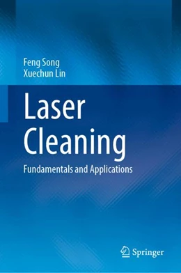 Abbildung von Song / Lin | Laser Cleaning | 1. Auflage | 2024 | beck-shop.de
