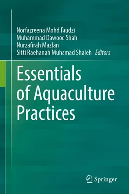 Abbildung von Faudzi / Shah | Essentials of Aquaculture Practices | 1. Auflage | 2024 | beck-shop.de