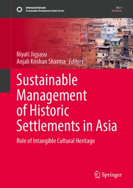 Abbildung von Jigyasu / Sharma | Sustainable Management of Historic Settlements in Asia | 1. Auflage | 2024 | beck-shop.de