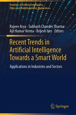 Abbildung von Arya / Sharma | Recent Trends in Artificial Intelligence Towards a Smart World | 1. Auflage | 2024 | beck-shop.de