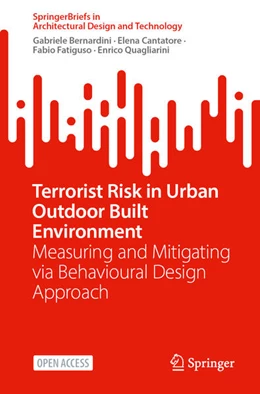 Abbildung von Bernardini / Cantatore | Terrorist Risk in Urban Outdoor Built Environment | 1. Auflage | 2024 | beck-shop.de