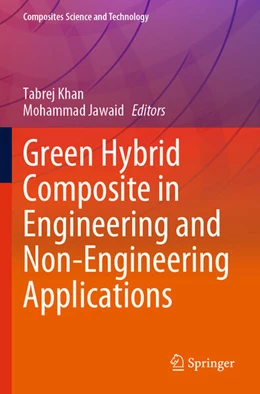 Abbildung von Khan / Jawaid | Green Hybrid Composite in Engineering and Non-Engineering Applications | 1. Auflage | 2024 | beck-shop.de