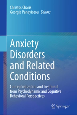 Abbildung von Charis / Panayiotou | Anxiety Disorders and Related Conditions | 1. Auflage | 2024 | beck-shop.de