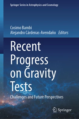 Abbildung von Bambi / Cárdenas-Avendaño | Recent Progress on Gravity Tests | 1. Auflage | 2024 | beck-shop.de