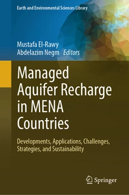 Abbildung von El-Rawy / Negm | Managed Aquifer Recharge in MENA Countries | 1. Auflage | 2024 | beck-shop.de