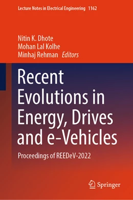 Abbildung von Dhote / Kolhe | Recent Evolutions in Energy, Drives and e-Vehicles | 1. Auflage | 2024 | beck-shop.de