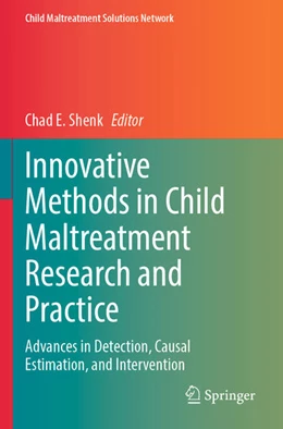 Abbildung von Shenk | Innovative Methods in Child Maltreatment Research and Practice | 1. Auflage | 2024 | beck-shop.de
