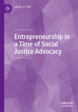 Abbildung von Fiet | Entrepreneurship in a Time of Social Justice Advocacy | 1. Auflage | 2024 | beck-shop.de