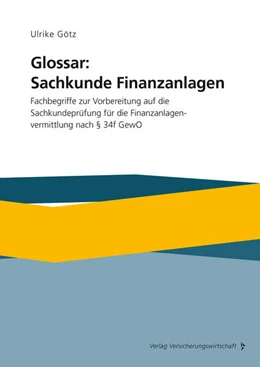 Abbildung von Götz | Glossar: Sachkunde Finanzanlagen | 1. Auflage | 2024 | beck-shop.de