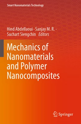 Abbildung von Abdellaoui / Siengchin | Mechanics of Nanomaterials and Polymer Nanocomposites | 1. Auflage | 2024 | beck-shop.de